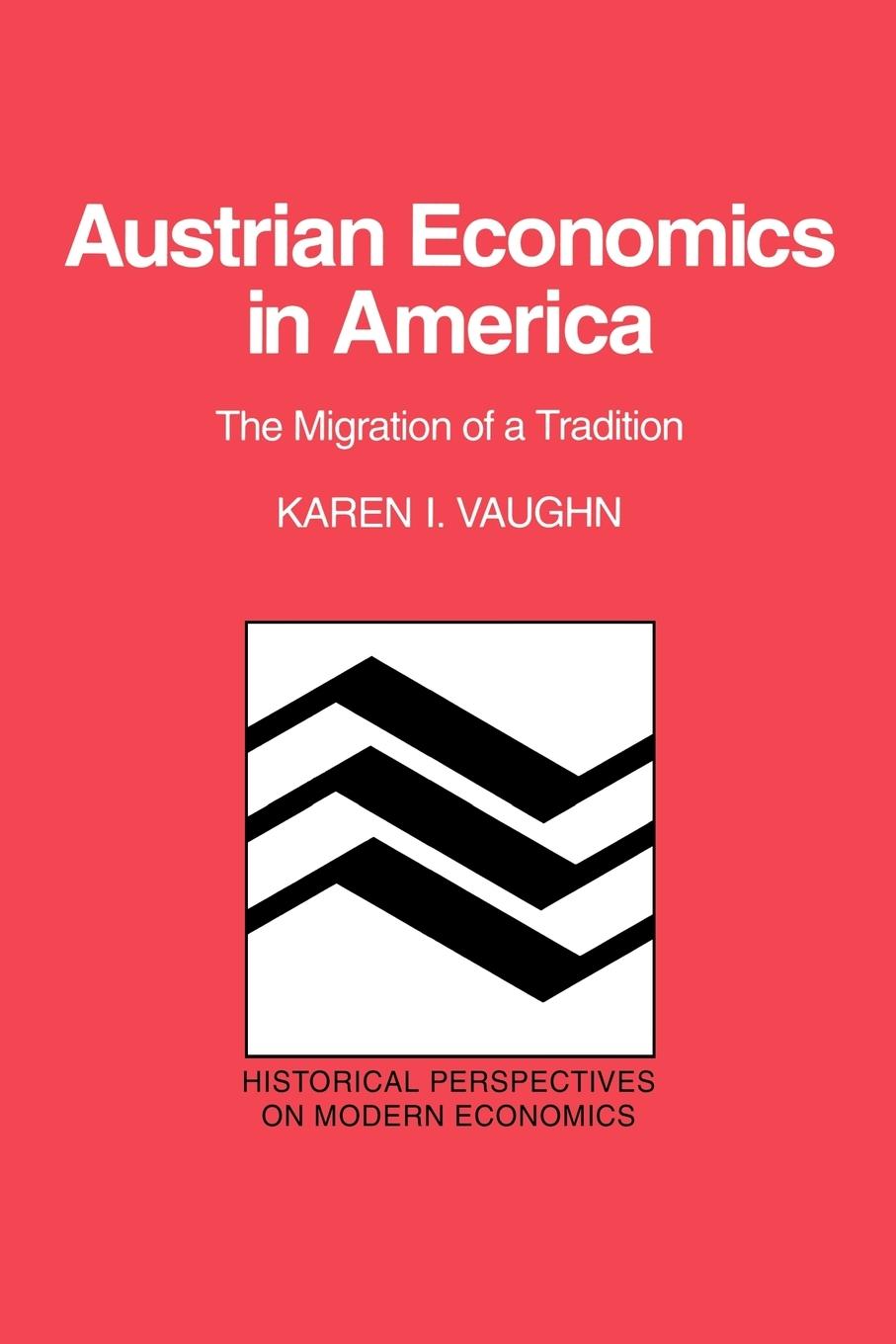 Austrian Economics in America