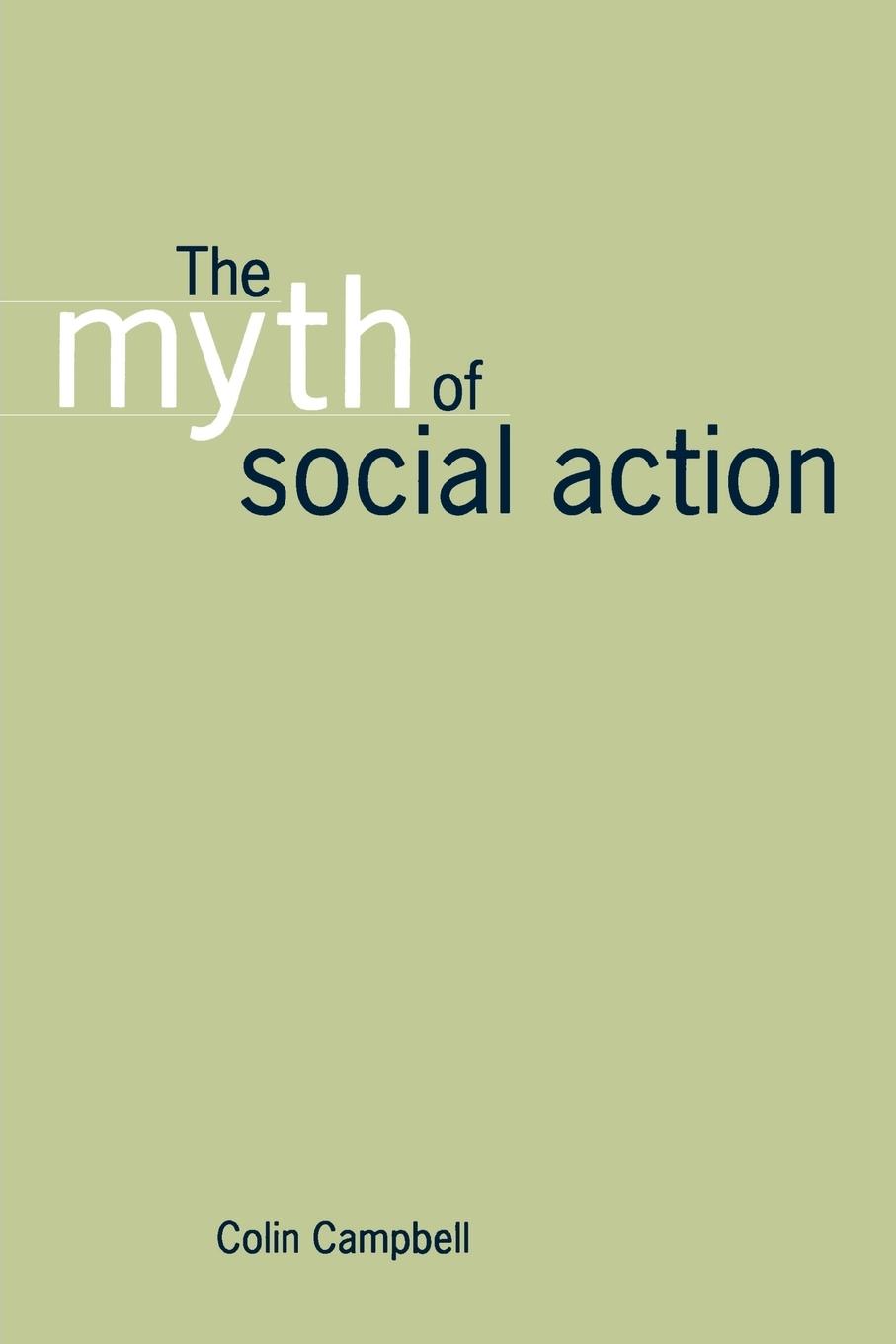 The Myth of Social Action