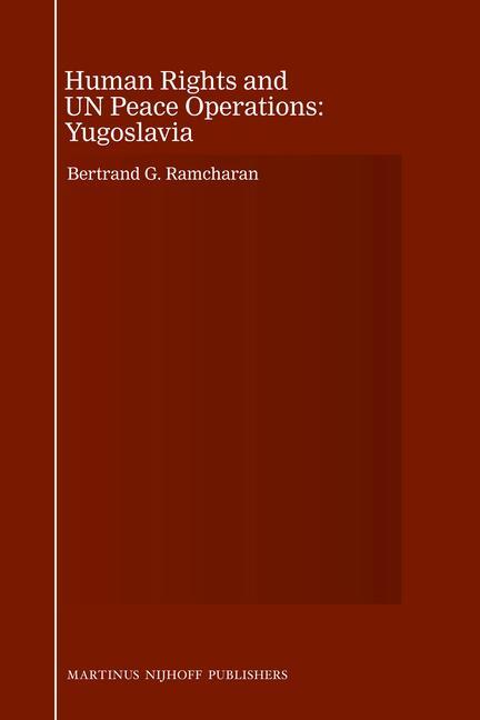 Human Rights and UN Peace Operations: Yugoslavia