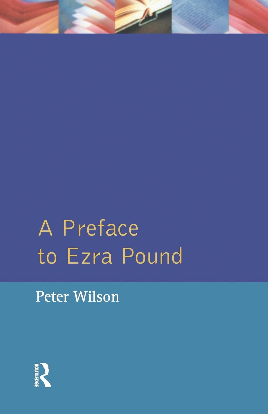 A Preface to Ezra Pound