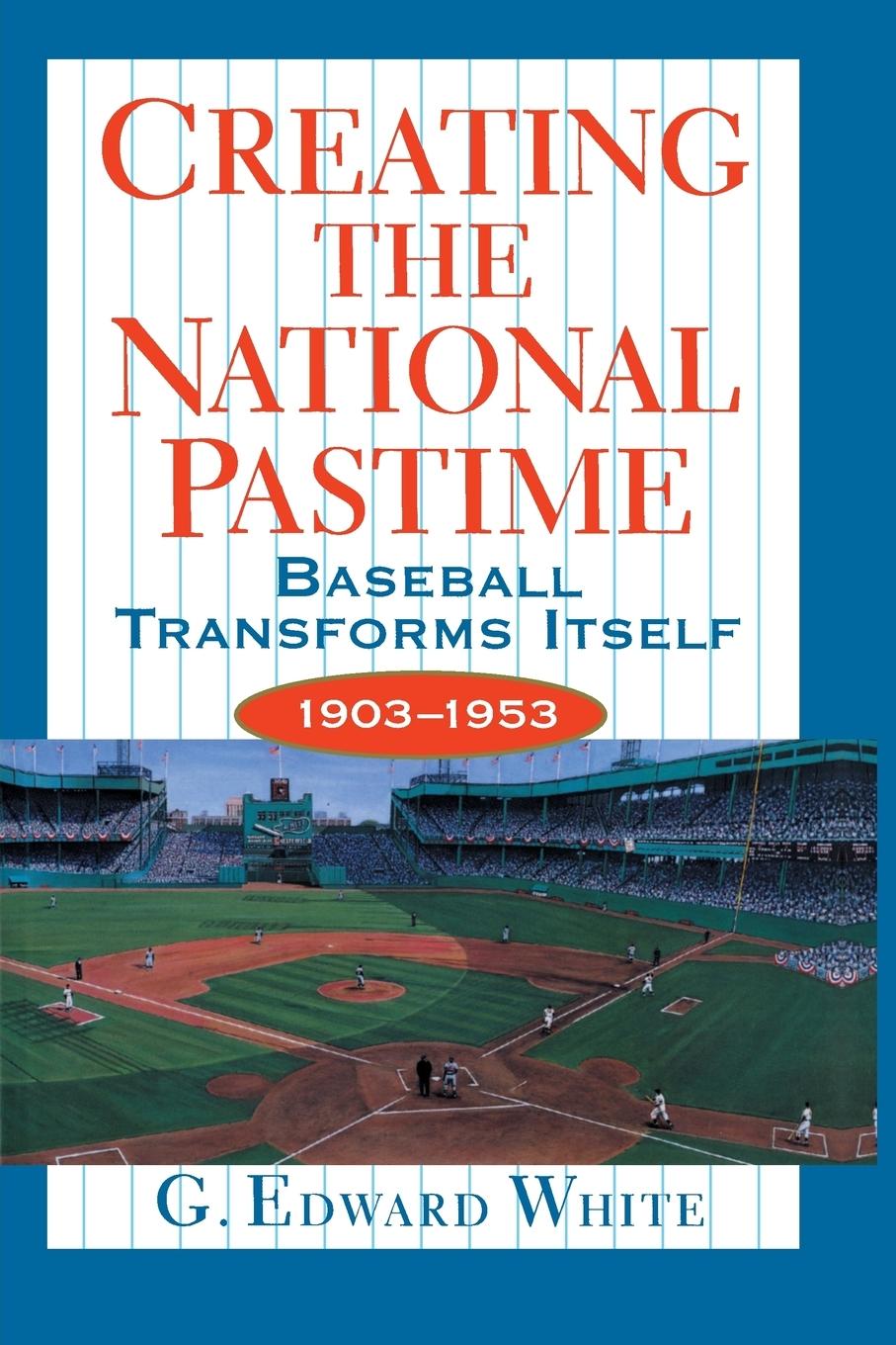 Creating the National Pastime