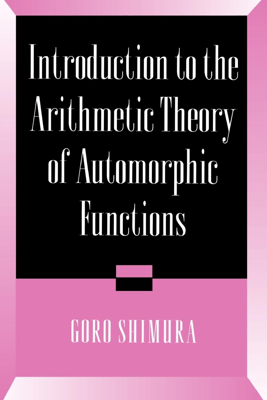 Introduction to Arithmetic Theory of Automorphic Functions