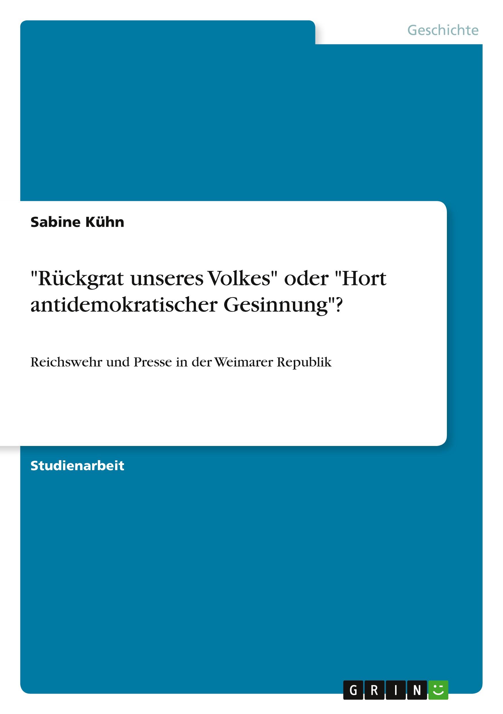 "Rückgrat unseres Volkes" oder "Hort antidemokratischer Gesinnung"?