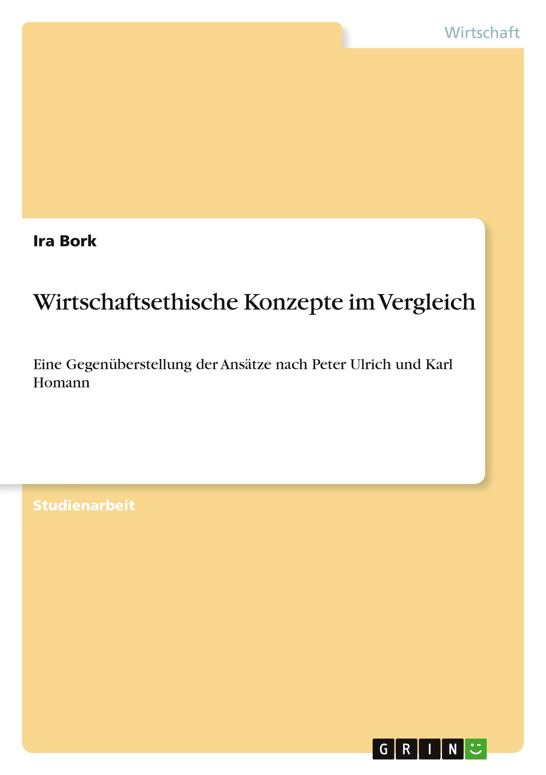 Wirtschaftsethische Konzepte im Vergleich