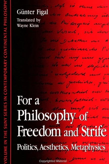 For a Philosophy of Freedom and Strife