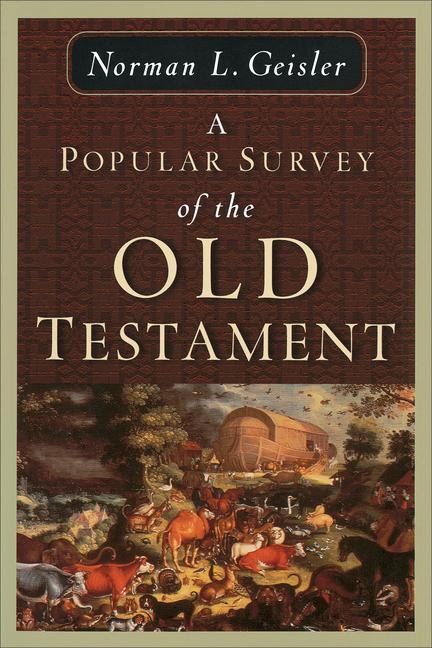 A Popular Survey of the Old Testament