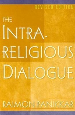 The Intrareligious Dialogue (Revised Edition)