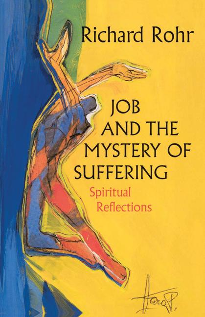 Job and the Mystery of Suffering Spiritual Reflections