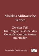 Moltkes Militärische Werke