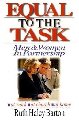 Equal to the Task: Men and Women in Partnership