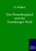 Das Weserbergland und der Teutoburger Wald