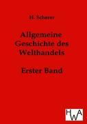 Allgemeine Geschichte des Welthandels