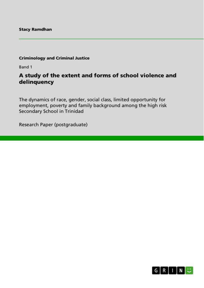 A study of the extent and forms of school violence and delinquency