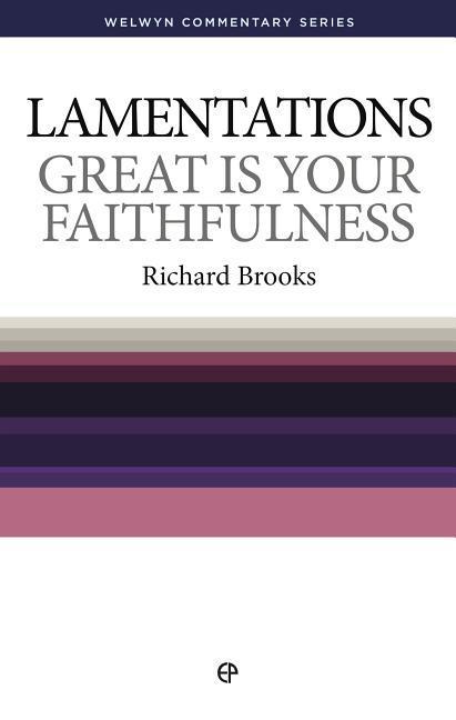 Wcs Lamentations: Great Is Your Faithfulness