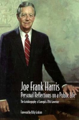 Joe Frank Harris: Personal Reflections on a Public Life