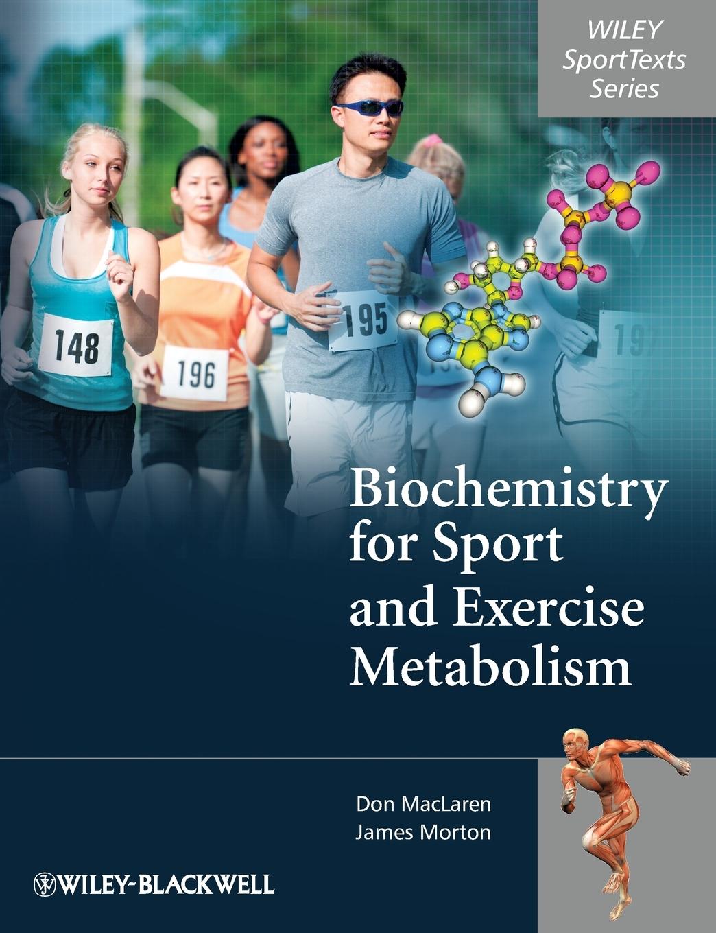 Biochemistry for Sport and Exercise Metabolism