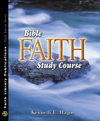 Bible Faith Study Course