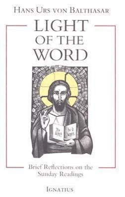 Light of the Word: Brief Reflections on the Sunday Readings