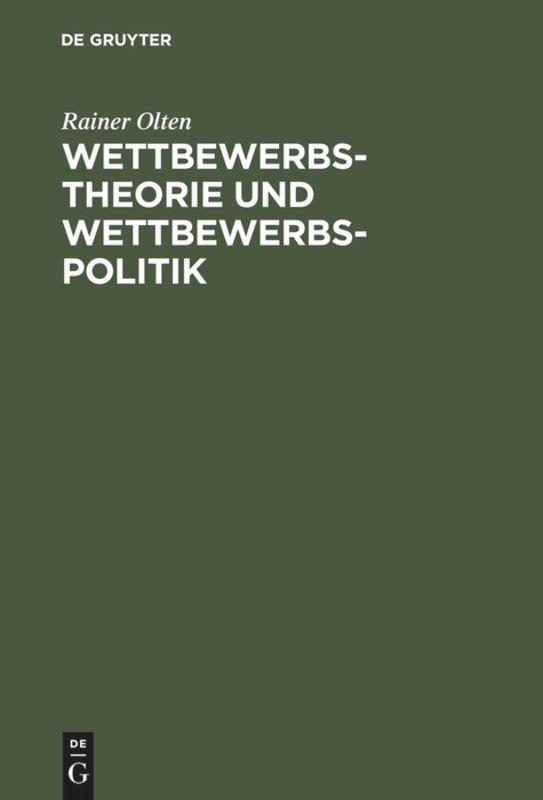 Wettbewerbstheorie und Wettbewerbspolitik