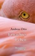 Erwachtes Leben