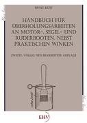 Handbuch für Überholungsarbeiten an Motor-, Segel- und Ruderbooten