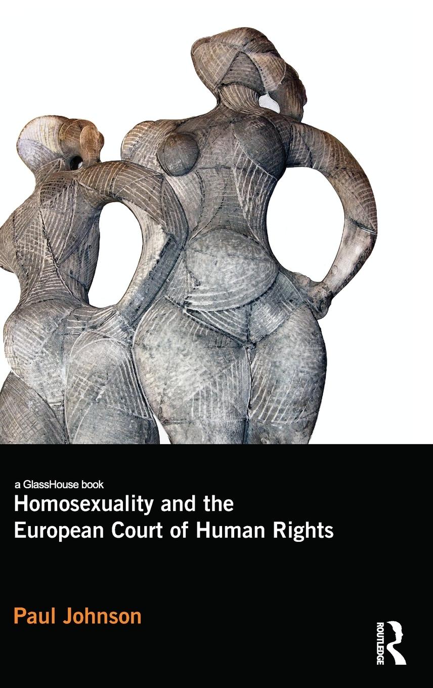 Homosexuality and the European Court of Human Rights