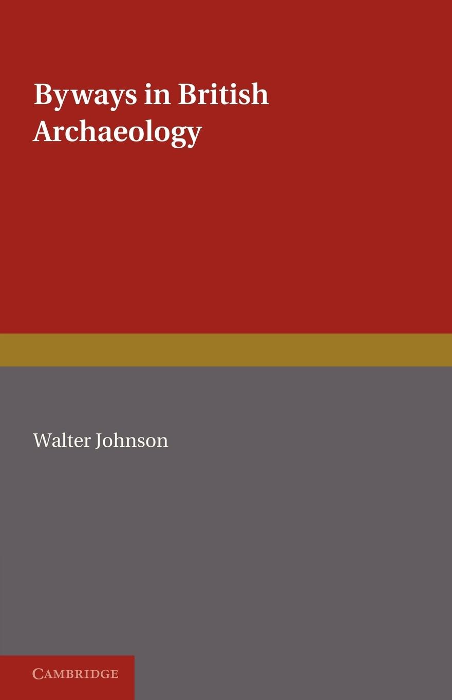 Byways in British Archaeology