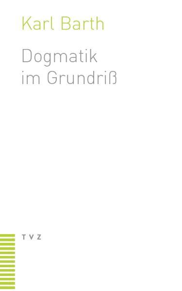 Dogmatik im Grundriß