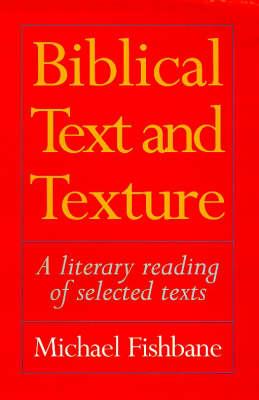 Biblical Text and Texture: A Literary Reading of Selected Texts