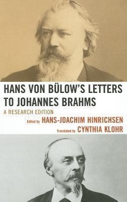 Hans Von Bülow's Letters to Johannes Brahms