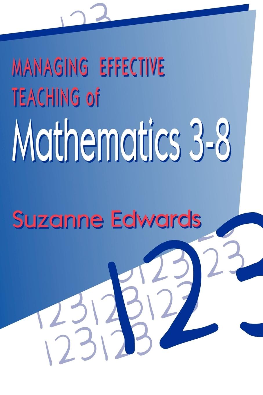 Managing Effective Teaching of Mathematics 3-8