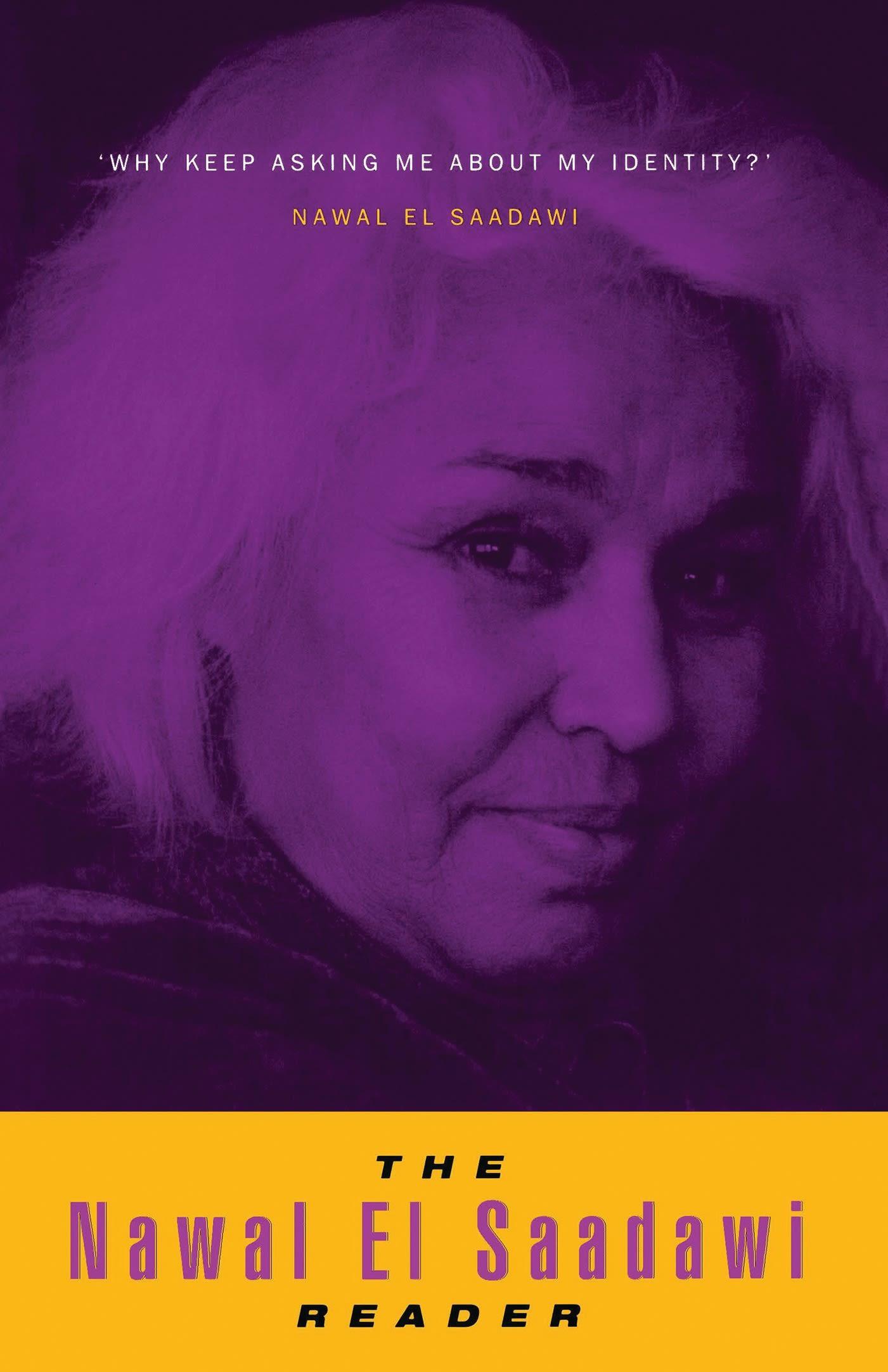 The Nawal El Saadawi Reader