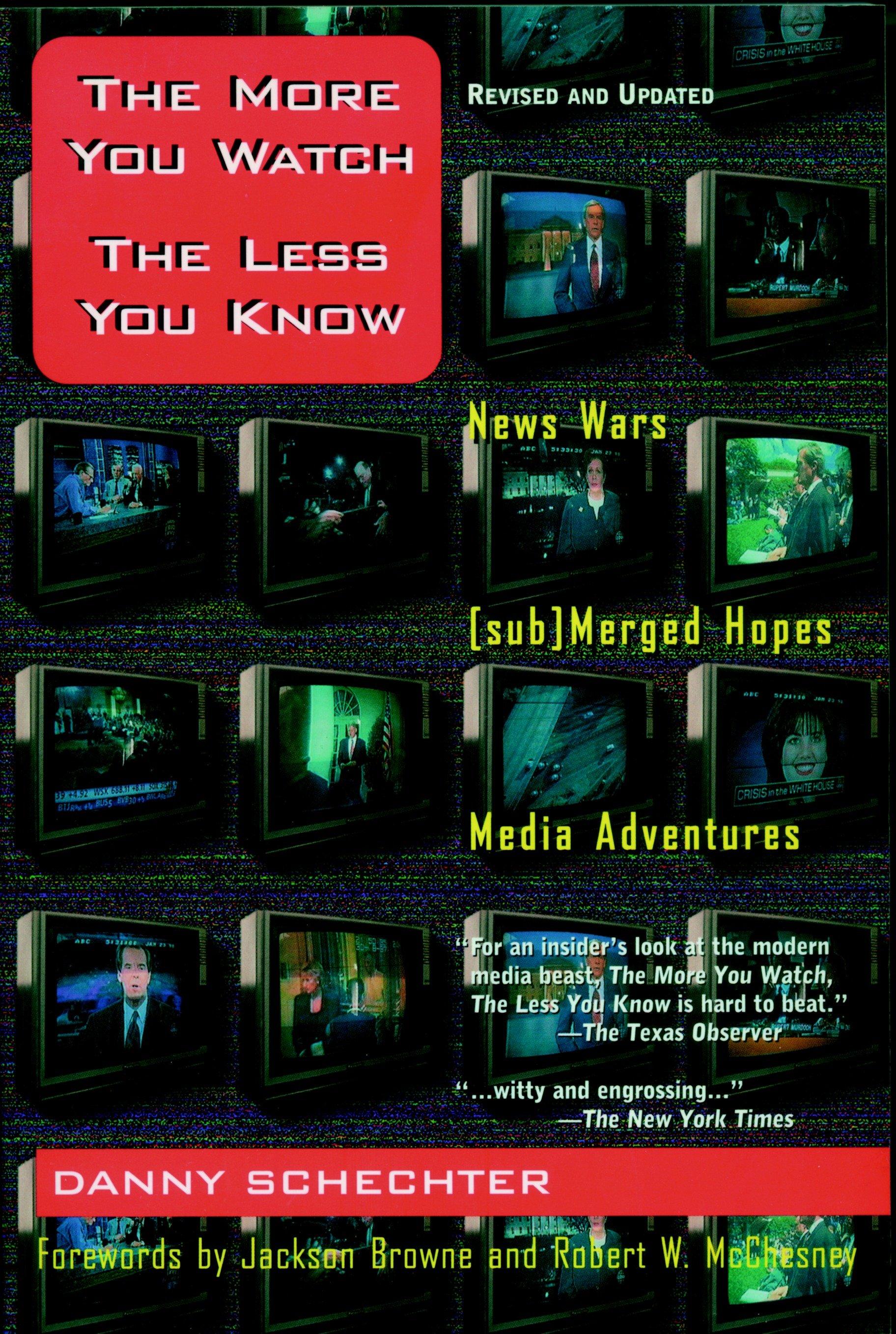 The More You Watch the Less You Know: News Wars/(Sub)Merged Hopes/Media Adventures