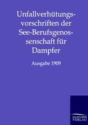 Unfallverhütungsvorschriften der See-Berufsgenossenschaft für Dampfer