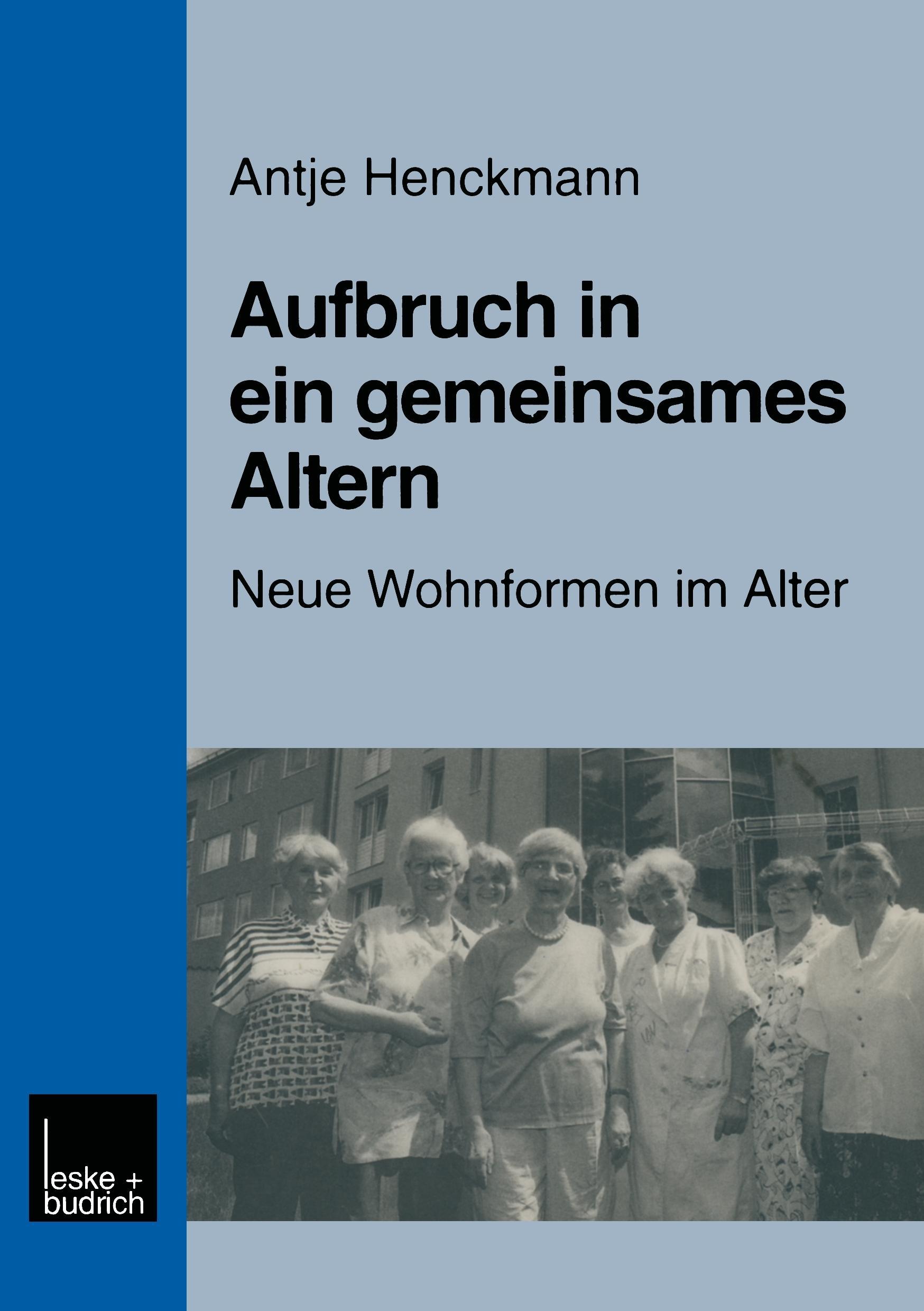 Aufbruch in ein gemeinsames Altern