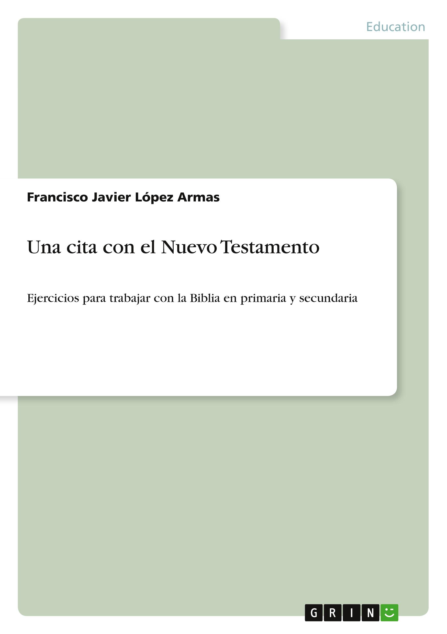 Una cita con el Nuevo Testamento