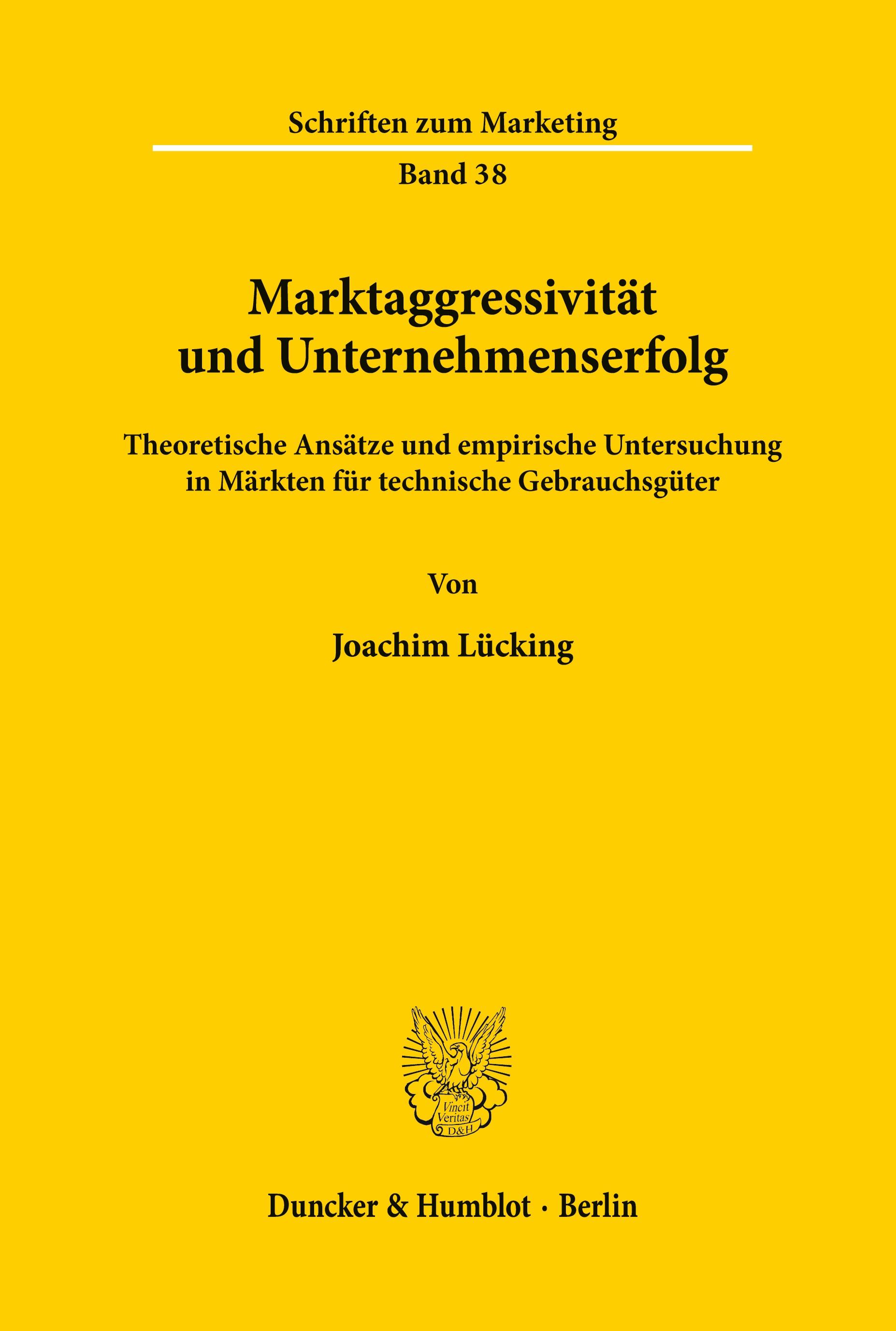 Marktaggressivität und Unternehmenserfolg.