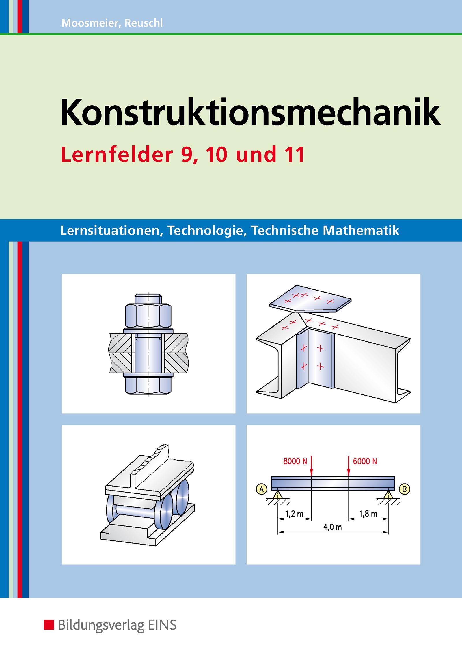 Lernsituationen, Technologie, Technische Mathematik Konstruktionsmechanik