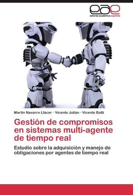 Gestión de compromisos en sistemas multi-agente de tiempo real