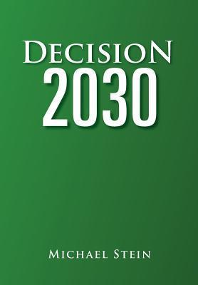 Decision 2030