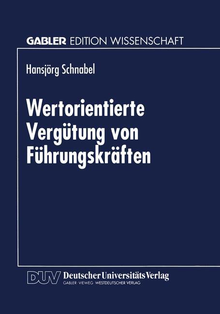 Wertorientierte Vergütung von Führungskräften