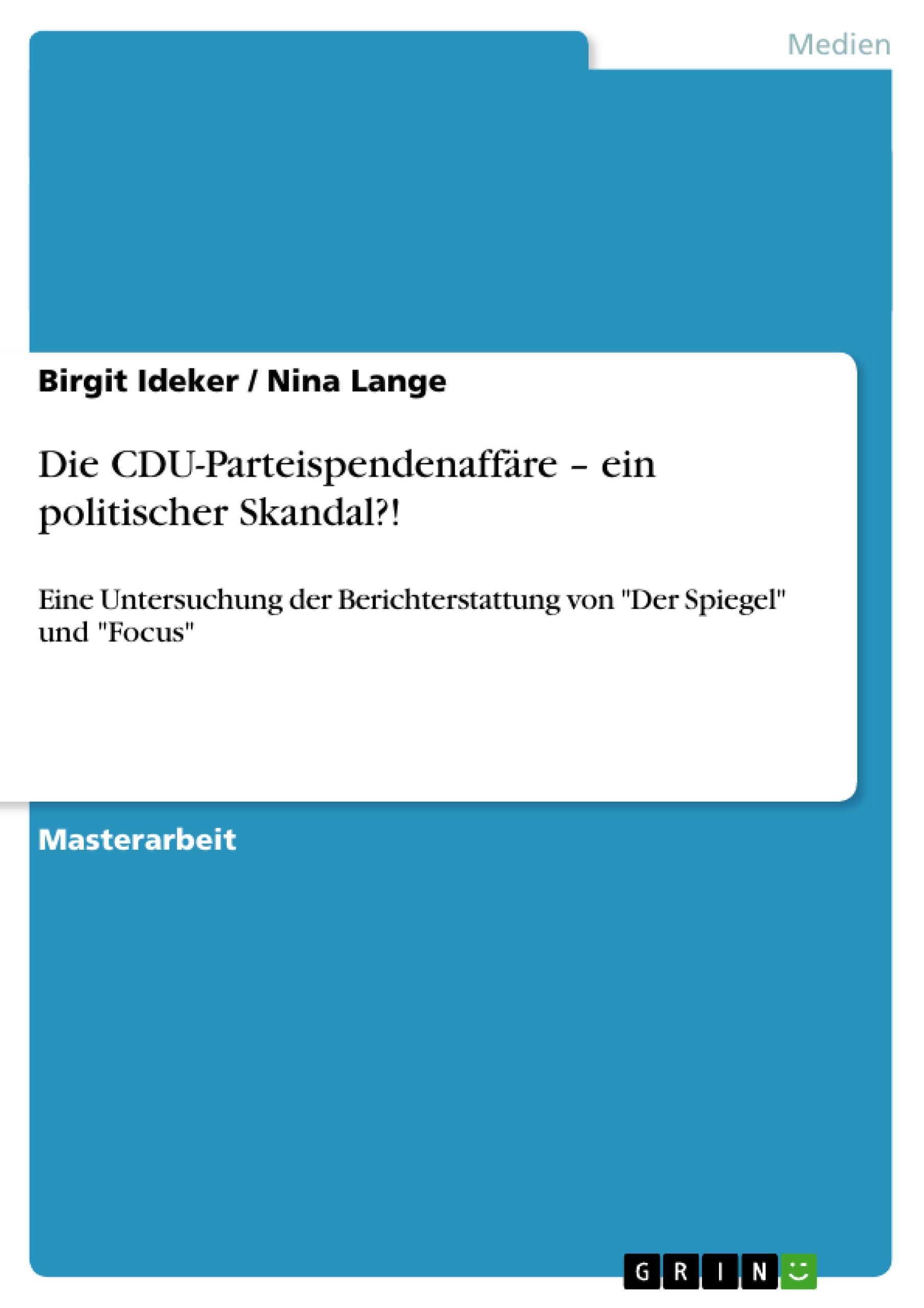 Die CDU-Parteispendenaffäre ¿ ein politischer Skandal?!