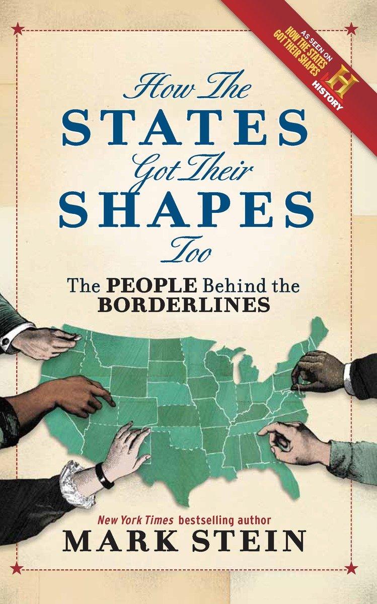 How the States Got Their Shapes Too