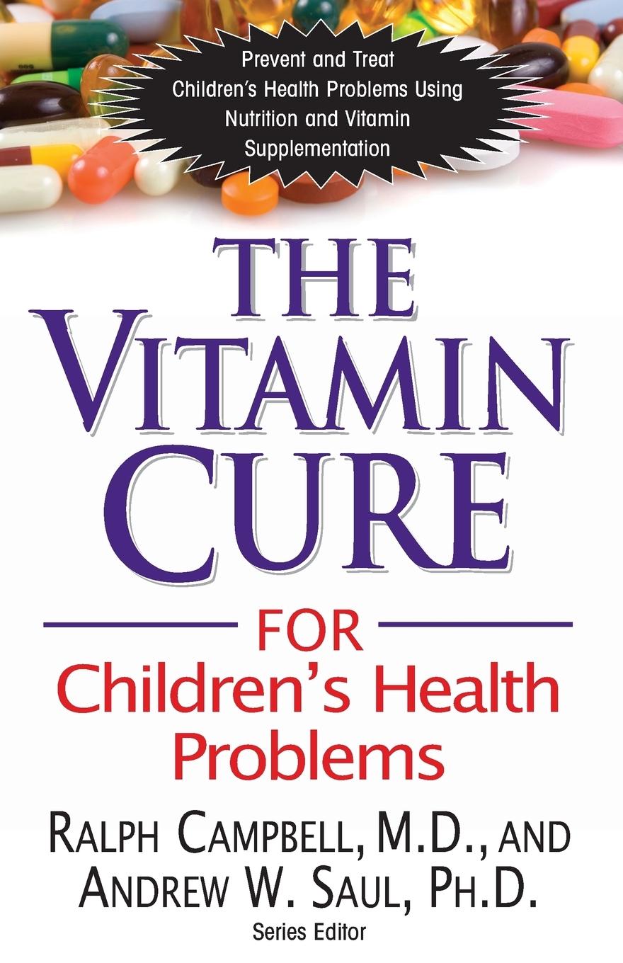 The Vitamin Cure for Children's Health Problems