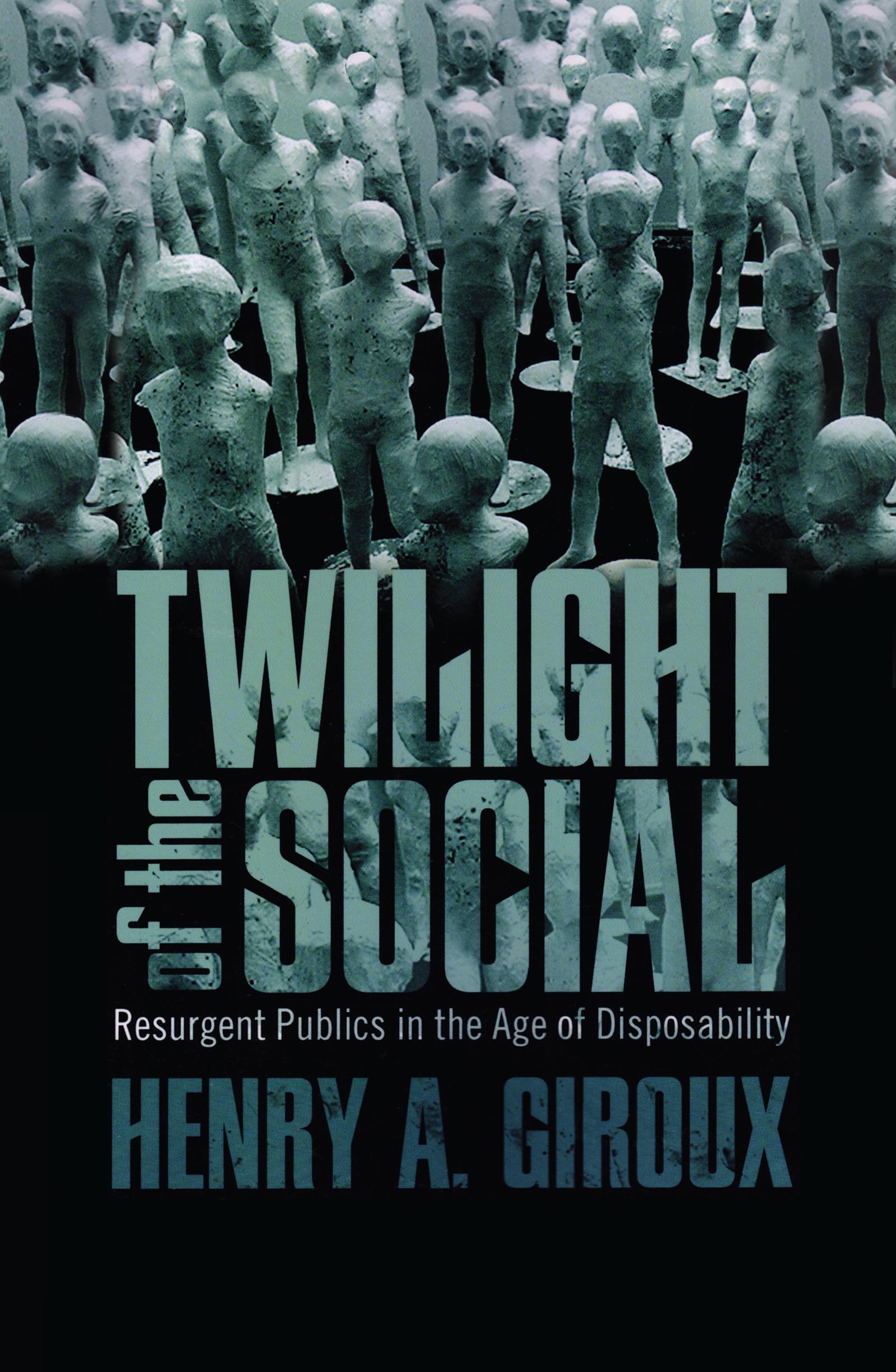 Twilight of the Social