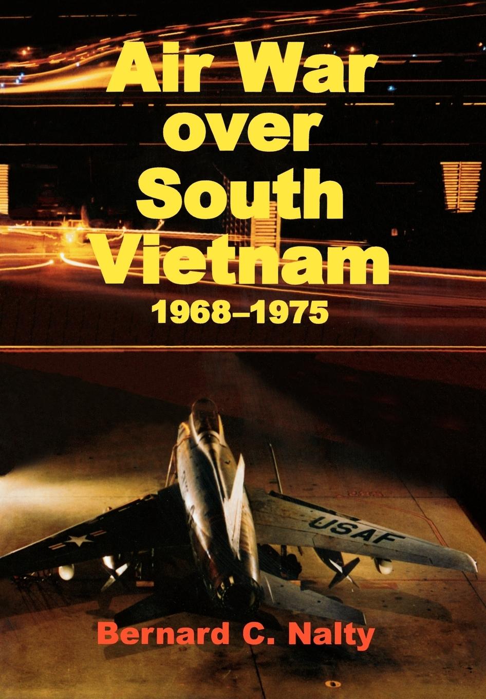 Air War over South Vietnam 1968-1975