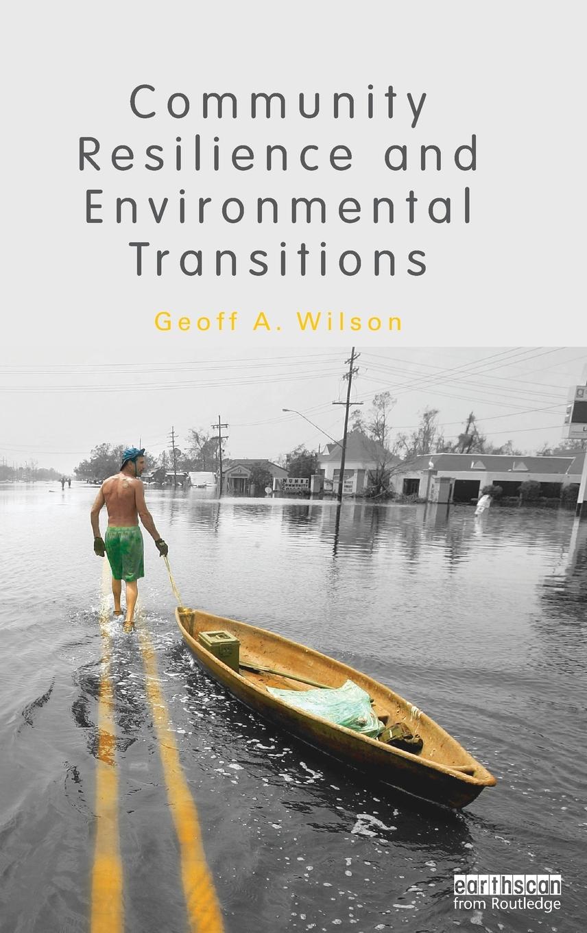 Community Resilience and Environmental Transitions