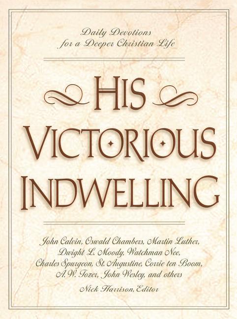 His Victorious Indwelling