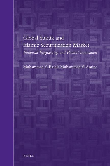 Global Suk&#363;k and Islamic Securitization Market