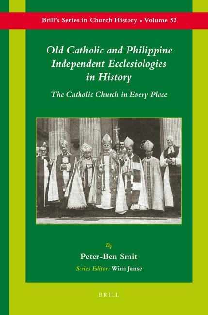 Old Catholic and Philippine Independent Ecclesiologies in History